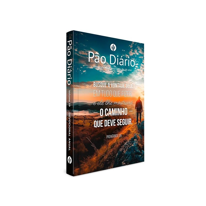 Devocional Pão Diário | Vol. 29 | Busque a Deus Devocional Pão Diário | Vol. 29 | Busque a Deus